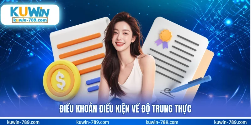 Điều khoản điều kiện về độ trung thực