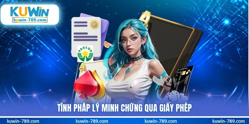 Tính pháp lý minh chứng qua giấy phép